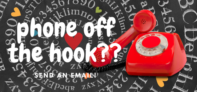 Phone off the hook? Send an email!